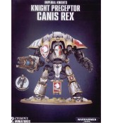 Warhammer 40,000 Knight Preceptor Canis Rex