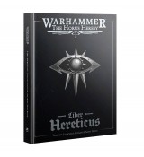 Warhammer: The Horus Heresy Codex Traitor Legiones Astartes Army Book