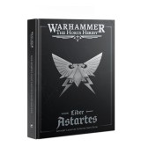 Warhammer: The Horus Heresy Liber Astartes Loyalist Legiones Astartes Army Book